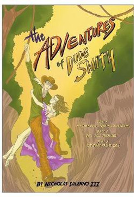 The Adventures of Dude Smith(English, Paperback, unknown)