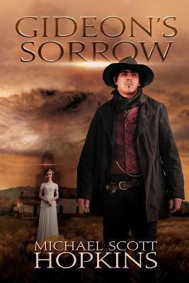 Gideon's Sorrow(English, Paperback, Hopkins Michael Scott)