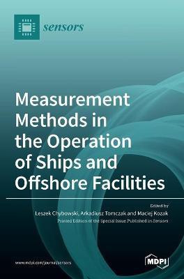 Measurement Methods in the Operation of Ships and Offshore Facilities(English, Hardcover, unknown)
