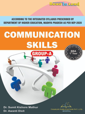 Communication skills/ BBA- 1 YEAR (NEP2020 (NEP2020 Department Of Higher Education ) Madhya Pradesh(Paperback, Dr. Sumit Kishore Mathur, Dr. Awanti Dixit)