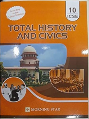 ICSE Total History & Civics Class - 10 For 2023 Exam(Paperback, Dolly Ellen Sequeira, S Irudaya Raj)