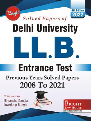 Delhi University LLB Entrance Test Solved Papers (2008-2021) WITH ANSWER KEYS [EDITION 2022](Paperback, LUVDEEP BANGIA, HIMANSHU BANGIA)