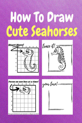 How To Draw Cute Seahorses(English, Paperback, Sor Miller)