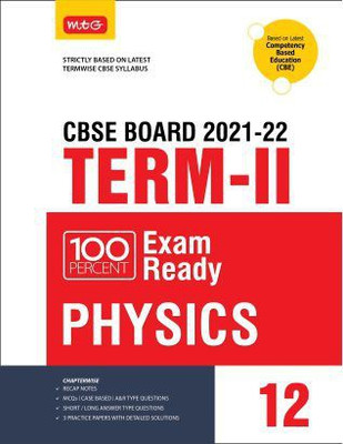Class 12-100 Percent Exam Ready Cbse Board Term 2 Chapter-Wise Question Bank Physics(English, Paperback, unknown)