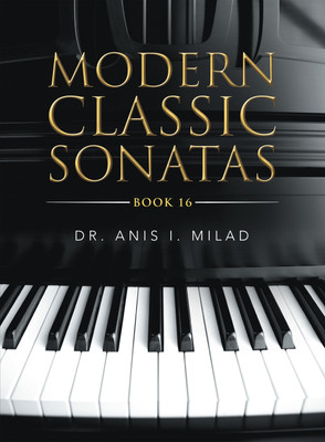 Modern Classic Sonatas(English, Paperback, Milad Anis I Dr)