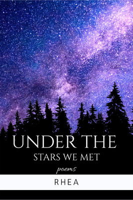 Under the stars we met(English, Paperback, Rhea)