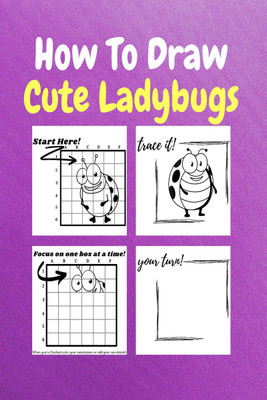 How To Draw Cute Ladybugs  - A Step by Step Coloring and Activity Book for Kids to Learn to Draw Cute Ladybugs(Paperback, Sor Miller)