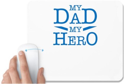 UDNAG White Mousepad 'Dad son | My Dad my hero' for Computer / PC / Laptop [230 x 200 x 5mm] Mousepad(White)