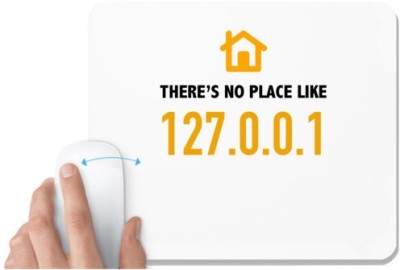 UDNAG White Mousepad 'Coder | Theres no place like 127.0.0.1' for Computer / PC / Laptop [230 x 200 x 5mm] Mousepad(White)