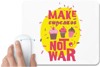 UDNAG White Mousepad 'Make cupcakes not war' for Computer / PC / Laptop [230 x 200 x 5mm] Non Slip Base Mousepad(White)