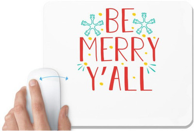 UDNAG White Mousepad 'Christmas | Be merry y'all' for Computer / PC / Laptop [230 x 200 x 5mm] Non Slip Base Mousepad(White)