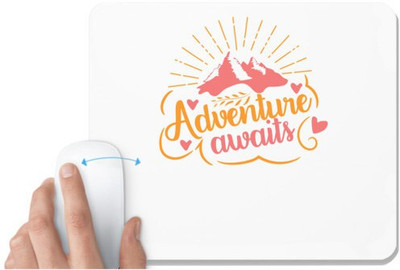 UDNAG White Mousepad 'Mountains | Adventure Awaits' for Computer / PC / Laptop [230 x 200 x 5mm] Non Slip Base Mousepad(White)