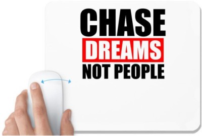 UDNAG White Mousepad 'Dream | Chase Dreams Not People' for Computer / PC / Laptop [230 x 200 x 5mm] Mousepad(White)