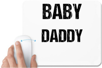 UDNAG White Mousepad 'Daddy | Baby Daddy' for Computer / PC / Laptop [230 x 200 x 5mm] Non Slip Base Mousepad(White)