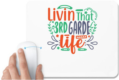 UDNAG White Mousepad 'School Teacher | livin that 3rd garde life' for Computer / PC / Laptop [230 x 200 x 5mm] Non Slip Base Mousepad(White)