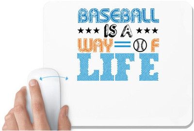UDNAG White Mousepad 'Baseball | BASEBALL IS A WAY OF LIFE' for Computer / PC / Laptop [230 x 200 x 5mm] Mousepad(White)