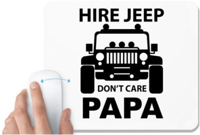 UDNAG White Mousepad 'Father | hirejeep Dont care' for Computer / PC / Laptop [230 x 200 x 5mm] Mousepad(White)