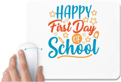 UDNAG White Mousepad 'School Teacher | happy first day of school' for Computer / PC / Laptop [230 x 200 x 5mm] Non Slip Base Mousepad(White)