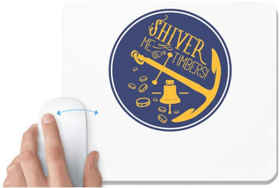 UDNAG White Mousepad 'Anchor | Shiver me timbers' for Computer / PC / Laptop [230 x 200 x 5mm] Non Slip Base Mousepad(White)