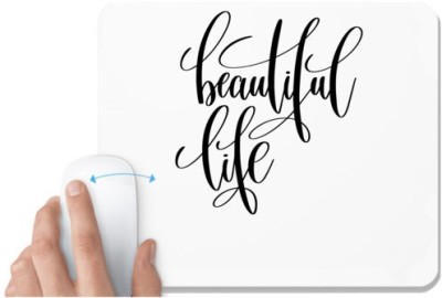 UDNAG White Mousepad 'Beautiful life' for Computer / PC / Laptop [230 x 200 x 5mm] Mousepad(White)