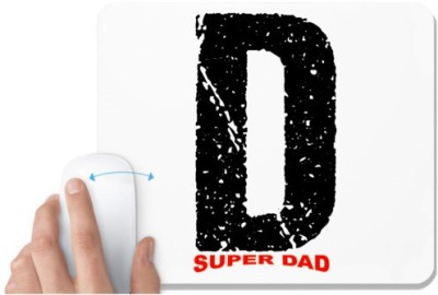 UDNAG White Mousepad 'Super Dad | The Super Dad' for Computer / PC / Laptop [230 x 200 x 5mm] Mousepad(White)