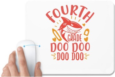 UDNAG White Mousepad 'School Teacher | 4th grade doo doo' for Computer / PC / Laptop [230 x 200 x 5mm] Mousepad(White)