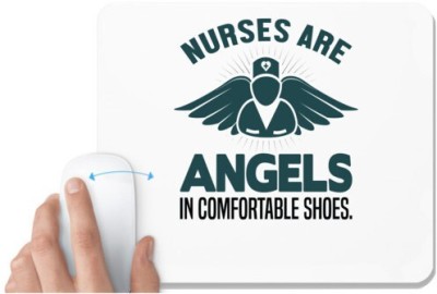 UDNAG White Mousepad 'Nurse | Nurses are angles in comfortable shoes' for Computer / PC / Laptop [230 x 200 x 5mm] Mousepad(White)
