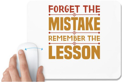 UDNAG White Mousepad 'Mistake & lesson | Forget the' for Computer / PC / Laptop [230 x 200 x 5mm] Non Slip Base Mousepad(White)