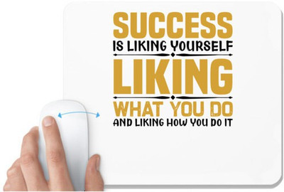UDNAG White Mousepad 'Success | Success is liking' for Computer / PC / Laptop [230 x 200 x 5mm] Non Slip Base Mousepad(White)