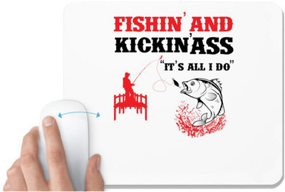 UDNAG White Mousepad '| FISHIN and' for Computer / PC / Laptop [230 x 200 x 5mm] Mousepad(White)