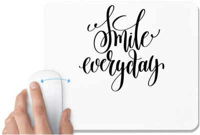 UDNAG White Mousepad 'Smile everyday' for Computer / PC / Laptop [230 x 200 x 5mm] Mousepad(White)