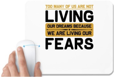 UDNAG White Mousepad 'Fear | Too many' for Computer / PC / Laptop [230 x 200 x 5mm] Mousepad(White)