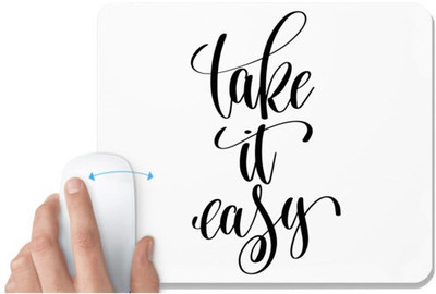 UDNAG White Mousepad 'Take it easy' for Computer / PC / Laptop [230 x 200 x 5mm] Mousepad(White)