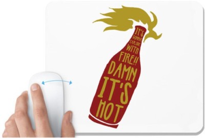 UDNAG White Mousepad 'Fire damn its hot' for Computer / PC / Laptop [230 x 200 x 5mm] Mousepad(White)