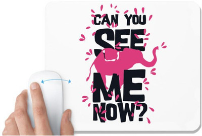 UDNAG White Mousepad 'Can you see me now' for Computer / PC / Laptop [230 x 200 x 5mm] Non Slip Base Mousepad(White)