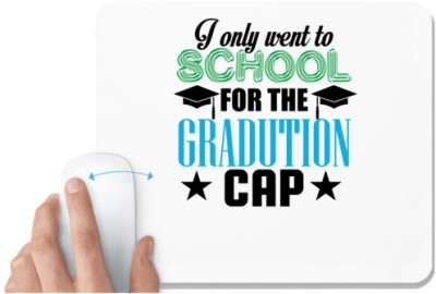 UDNAG White Mousepad 'School Teacher | I only went to' for Computer / PC / Laptop [230 x 200 x 5mm] Mousepad(White)