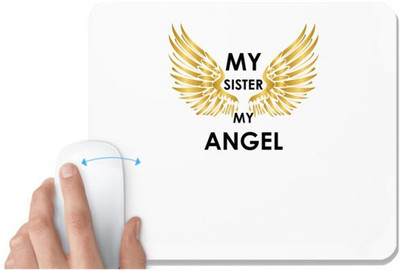 UDNAG White Mousepad 'Rakshabandhan | My Sister My Angel' for Computer / PC / Laptop [230 x 200 x 5mm] Non Slip Base Mousepad(White)