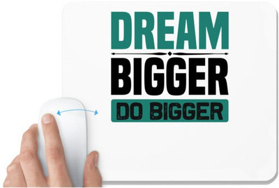UDNAG White Mousepad 'Dream | Dream Bigger' for Computer / PC / Laptop [230 x 200 x 5mm] Non Slip Base Mousepad(White)