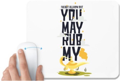 UDNAG White Mousepad 'Magic Lamp | I am not alladin but you may rub my lamp' for Computer / PC / Laptop [230 x 200 x 5mm] Mousepad(White)