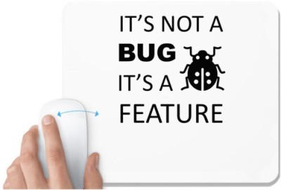 UDNAG White Mousepad 'Coder | Its not a bug its a feature' for Computer / PC / Laptop [230 x 200 x 5mm] Mousepad(White)