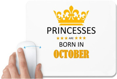 UDNAG White Mousepad 'Birthday | Princesses are born in October' for Computer / PC / Laptop [230 x 200 x 5mm] Non Slip Base Mousepad(White)