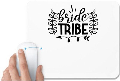 UDNAG White Mousepad 'Bride | Bride tribe' for Computer / PC / Laptop [230 x 200 x 5mm] Mousepad(White)