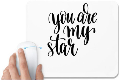 UDNAG White Mousepad 'you are my star' for Computer / PC / Laptop [230 x 200 x 5mm] Mousepad(White)