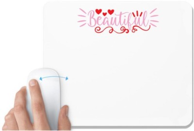 UDNAG White Mousepad 'Beautiful' for Computer / PC / Laptop [230 x 200 x 5mm] Mousepad(White)