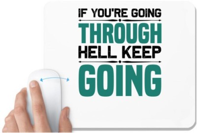 UDNAG White Mousepad 'Hell | If you are going' for Computer / PC / Laptop [230 x 200 x 5mm] Mousepad(White)