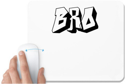 UDNAG White Mousepad 'Bhai | Bro' for Computer / PC / Laptop [230 x 200 x 5mm] Non Slip Base Mousepad(White)