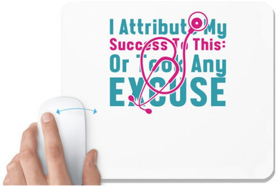 UDNAG White Mousepad 'Nurse | I attribute my success to this or took any excuse' for Computer / PC / Laptop [230 x 200 x 5mm] Non Slip Base Mousepad(White)