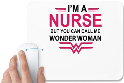 UDNAG White Mousepad 'Nurse | I am nurse but you can call me wonder woman' for Computer / PC / Laptop [230 x 200 x 5mm] Non Slip Base Mousepad(White)