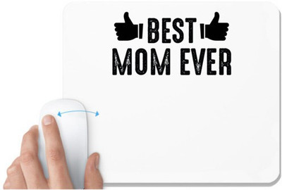 UDNAG White Mousepad 'Best Mom | BEST MOM EVER' for Computer / PC / Laptop [230 x 200 x 5mm] Non Slip Base Mousepad(White)