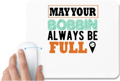 UDNAG White Mousepad 'Make your Bonnin Always Be Full' for Computer / PC / Laptop [230 x 200 x 5mm] Mousepad(White)